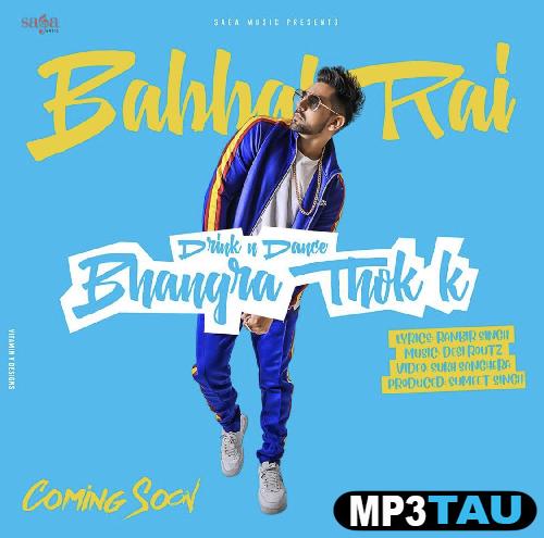 Bhangra-Thok-K Babbal Rai mp3 song lyrics